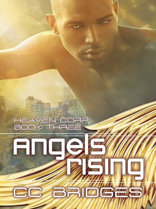Title details for Angels Rising by CC Bridges - Available